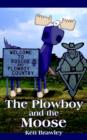 Image for The Plowboy and the Moose