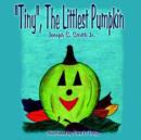 Image for &quot;Tiny&quot;, The Littlest Pumpkin