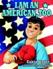 Image for I am an American, Too