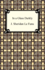 Image for In A Glass Darkly