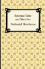 Image for Selected Tales and Sketches (the Best Short Stories of Nathaniel Hawthorne)