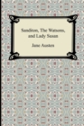 Image for Sanditon, The Watsons, and Lady Susan