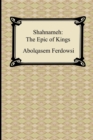 Image for Shahnameh : The Epic of Kings