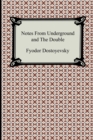 Image for Notes from Underground and the Double