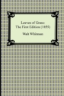 Image for Leaves of Grass : The First Edition (1855)