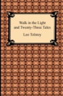Image for Walk in the Light and Twenty-Three Tales