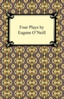 Image for Four Plays by Eugene O&#39;Neill