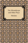 Image for Misanthrope and Other Plays.