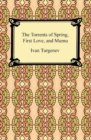 Image for Torrents of Spring, First Love, and Mumu