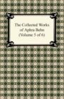 Image for Collected Works of Aphra Behn (Volume 5 of 6)