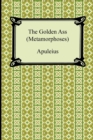 Image for The Golden Ass (Metamorphoses)