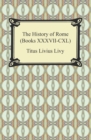 Image for History of Rome (Books XXXVII-CXL)