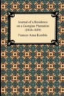Image for Journal of a Residence on a Georgian Plantation (1838-1839)