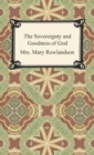 Image for Sovereignty and Goodness of God: A Narrative of the Captivity and Restoration of Mrs. Mary Rowlandson