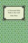 Image for Thousand-Mile Walk to the Gulf