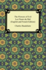 Image for Flowers of Evil / Les Fleurs du Mal (English and French Edition)