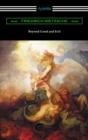 Image for Beyond Good and Evil (Translated by Helen Zimmern with Introductions by Willard Huntington Wright and Thomas Common)
