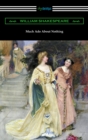 Image for Much Ado About Nothing (Annotated by Henry N. Hudson with an Introduction by Charles Harold Herford)