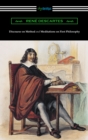 Image for Discourse on Method and Meditations of First Philosophy (Translated by Elizabeth S. Haldane with an Introduction by A. D. Lindsay)