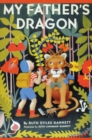 Image for My Father&#39;s Dragon (Illustrated by Ruth Chrisman Gannett)