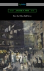 Image for How the Other Half Lives: Studies Among the Tenements of New York