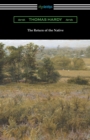 Image for The Return of the Native : (with an Introduction by J. W. Cunliffe)
