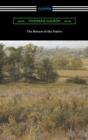 Image for Return of the Native (With an Introduction By J. W. Cunliffe)
