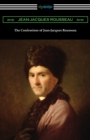 Image for The Confessions of Jean-Jacques Rousseau