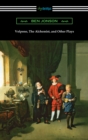 Image for Volpone, The Alchemist, and Other Plays