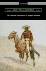 Image for The Life and Adventures of Joaquin Murieta