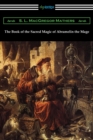 Image for The Book of the Sacred Magic of Abramelin the Mage