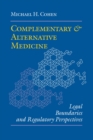 Image for Complementary &amp; Alternative Medicine: Legal Boundaries and Regulatory Perspectives