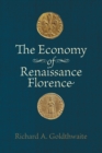 Image for The economy of Renaissance Florence