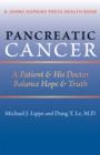 Image for Pancreatic cancer  : a patient and his doctor balance hope and truth