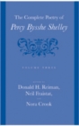 Image for The complete poetry of Percy Bysshe ShelleyVolume three
