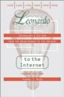 Image for Leonardo to the Internet : Technology and Culture from the Renaissance to the Present
