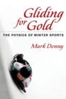 Image for Gliding for gold  : the physics of winter sports