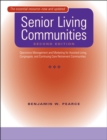 Image for Senior Living Communities: Operations Management and Marketing for Assisted Living, Congregate, and Continuing Care Retirement Communities