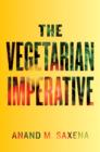 Image for The Vegetarian Imperative