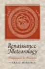 Image for Renaissance meteorology: Pomponazzi to Descartes