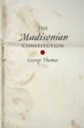 Image for The Madisonian Constitution