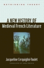 Image for A new history of medieval French literature