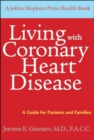 Image for Living With Coronary Heart Disease: A Guide for Patients and Families