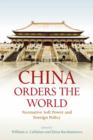Image for China Orders the World