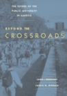 Image for The Future of the Public University in America: Beyond the Crossroads