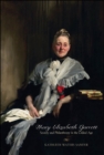 Image for Mary Elizabeth Garrett: Society and Philanthropy in the Gilded Age