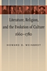 Image for Literature, Religion, and the Evolution of Culture, 1660–1780