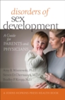 Image for Disorders of sex development: a guide for parents and physicians
