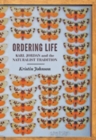 Image for Ordering Life : Karl Jordan and the Naturalist Tradition
