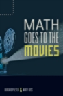 Image for Math Goes to the Movies